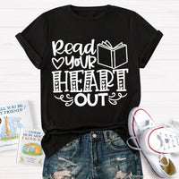Read Your Heart Out Teacher T-Shirt