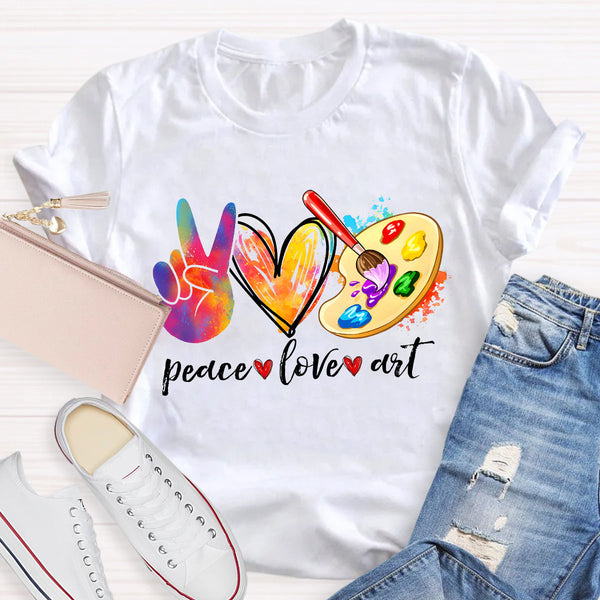 Peace Love Art Teacher T-Shirt