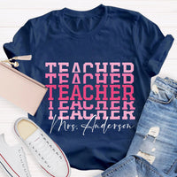 Personalize Name Pink Teacher T-Shirt