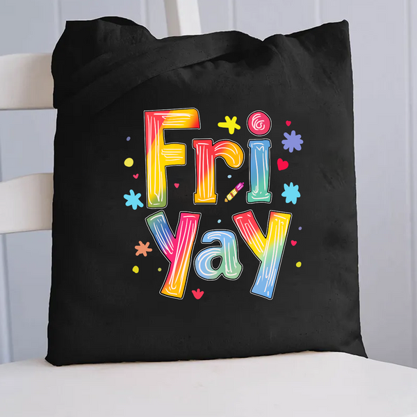 Happy Fri Yay Teacher Canvas Tote Bag