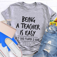 Being A Teacher is Easy, It's Like Riding A Bike T-Shirt