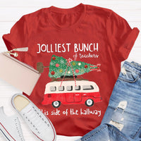 Jolliest Bunch Of Teachers This Side Of The Hallway T-Shirt