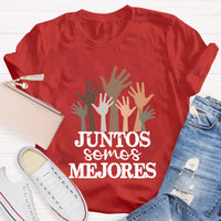Juntos Somos Mejores Spanish Teacher T-Shirt