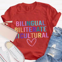 Bilingual Biliterate Bicultural Teacher T-Shirt